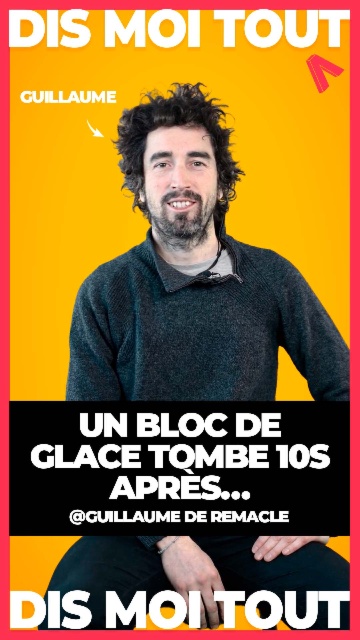 « Je me retourne… et 10 secondes plus tard, un bloc de glace s’écrase exactement là où j’étais. »