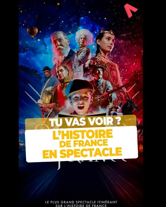 Raconte moi la France au Zénith d'Auvergne
