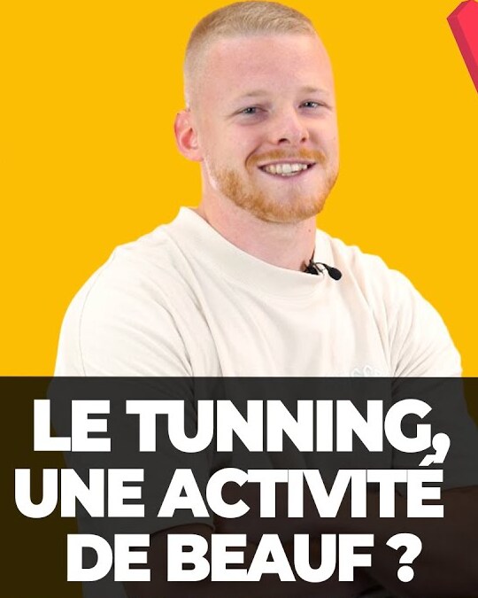 LE TUNNING, UNE ACTIVITÉ DE BEAUF ?