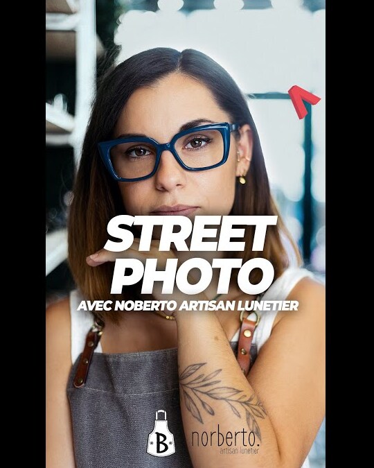 STREET PHOTO AVEC NORBERTO ARTISAN LUNETIER