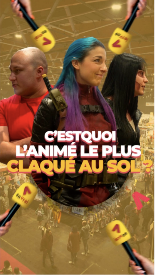 C'EST QUOI L'ANIME LE PLUS CLAQUÉ AU SOL ?