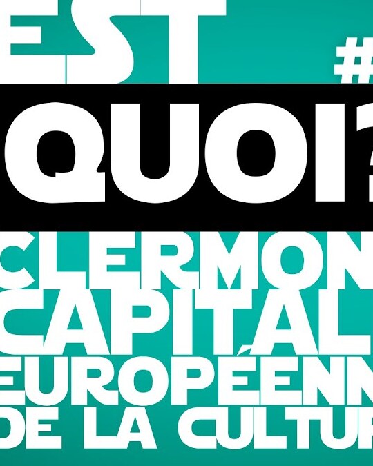L'EXPLAINER | CLERMONT CAPITALE EUROPÉENNE DE LA CULTURE