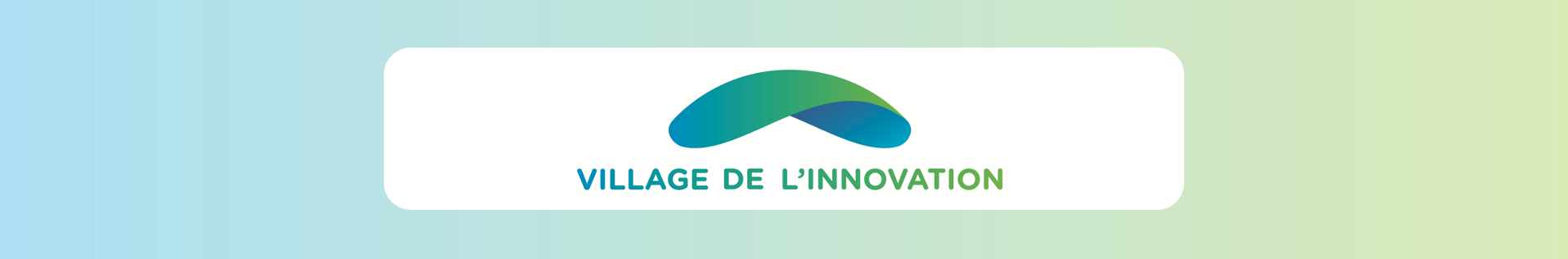 Village de l'Innovation