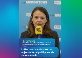 INTERVIEW WHAT'S UP DOC DE CLAIRE DURAND - DIRECTRICE DS AFFAIRES PUBLIQUES ET DE LA COMMUNICATION CHEZ INCYTE BIOSCIENCES FRANCE