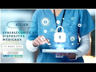 Dispositifs médicaux : quels sont les essais de cybersécurité à réaliser pour une mise sur le marché