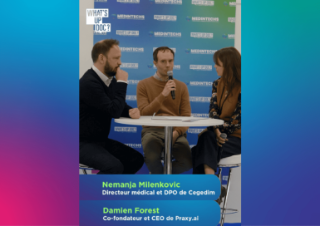 INTERVIEW – L’IA GÉNÉRATIVE : VRAIS USAGES POUR UN GRAND BOULEVERSEMENT, AVEC NEMANJA MILENKOVIC, DIRECTEUR MÉDICAL ET DPO DE CEGEDIM, ET DAMIEN FOREST, CO-FONDATEUR ET CEO DE PRAXY.IA