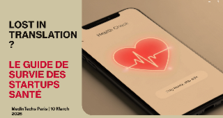 Lost in Translation? Le guide de survie des startups santé
