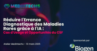 RÉDUIRE L'ERRANCE DIAGNOSTIQUE DES MALADIES RARES GRÂCE À L'IA : CAS D'USAGE ET OPPORTUNITÉS DU CSF