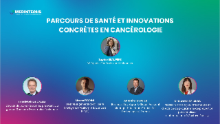 PARCOURS DE SANTÉ ET INNOVATIONS CONCRÈTES EN CANCÉROLOGIE