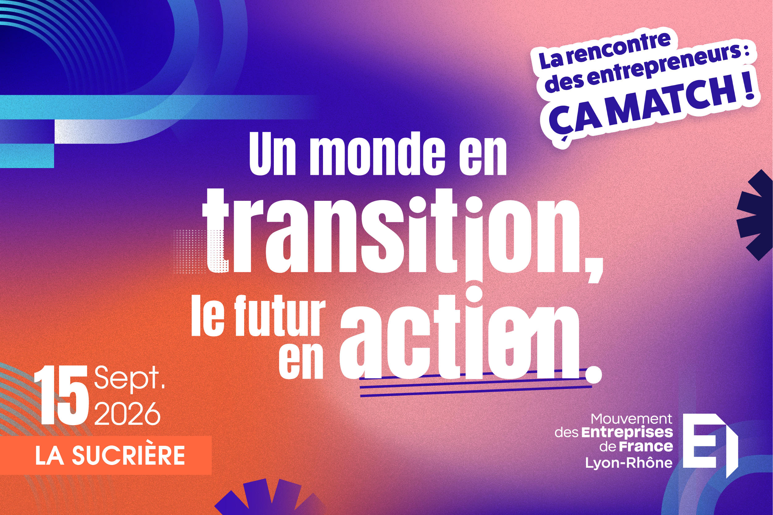 La rencontre des entrepreneurs : ça match ! [Partenaire]