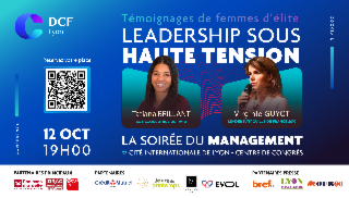 Soirée du Management DCF LYON : LEADERSHIP SOUS HAUTE TENSION
