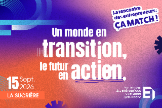 La rencontre des entrepreneurs : ça match ! [Partenaire]