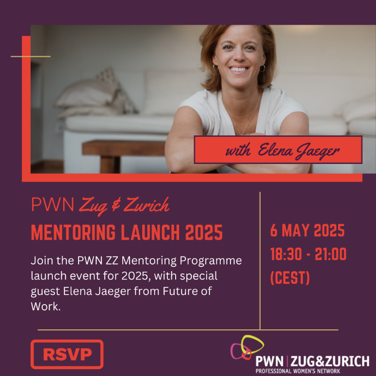 ***Sold Out*** PWN Zug & Zurich: Mentoring Programme 2025 Launch