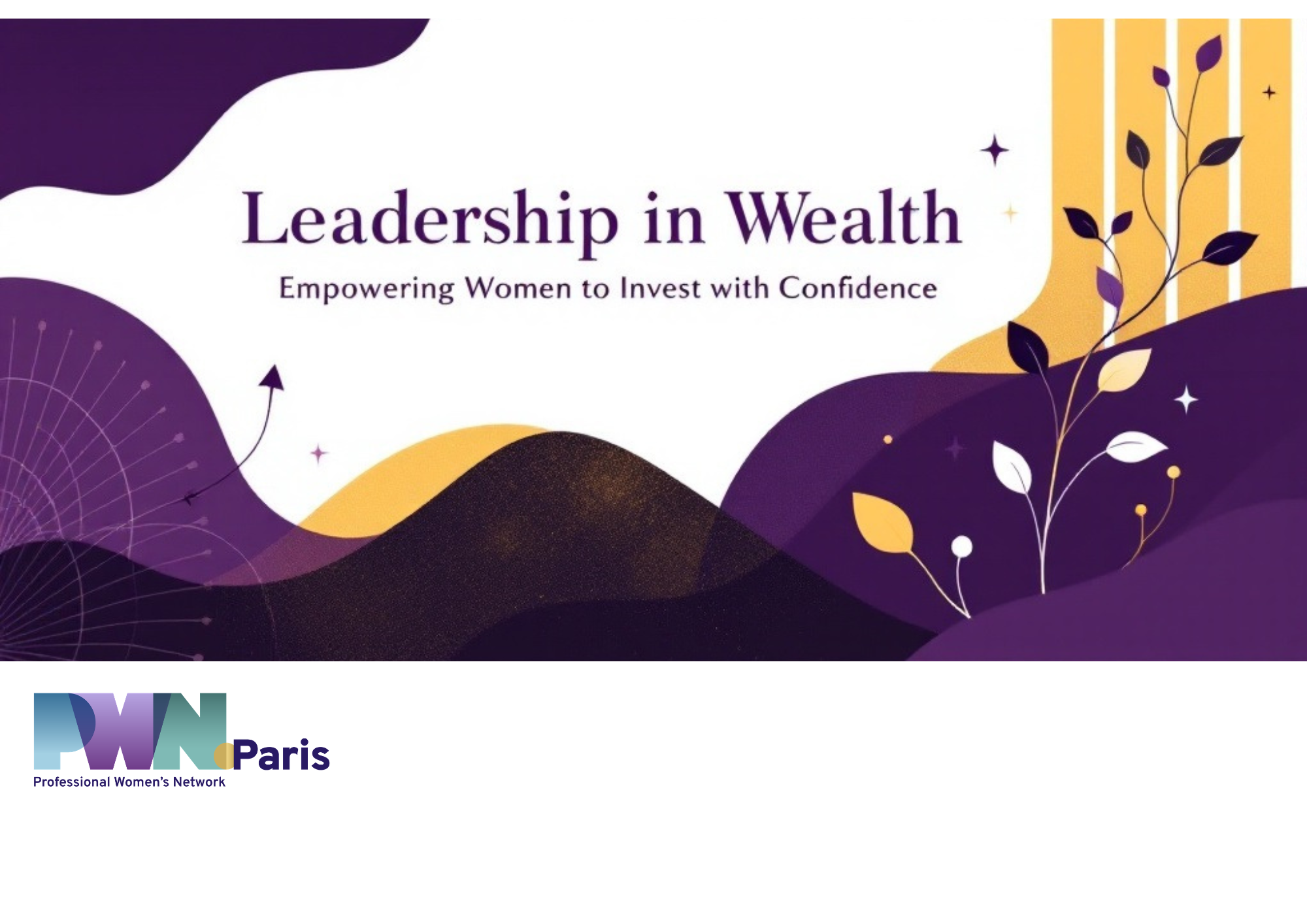International Hub: Leadership in Wealth: Empowering Women to Invest with Confidence