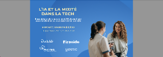 PWN Paris : Club Entrepreneurship - L’IA et la mixité dans la tech