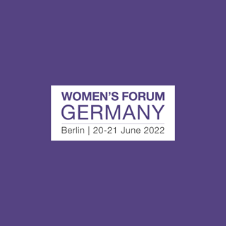 WOMEN’S FORUM GERMANY 2022: TIME TO COMMIT FOR INCLUSIVE SOLUTIONS