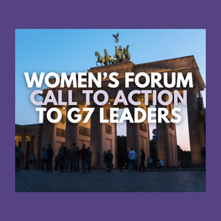 WOMEN’S FORUM CALL TO ACTION TO G7 LEADERS
