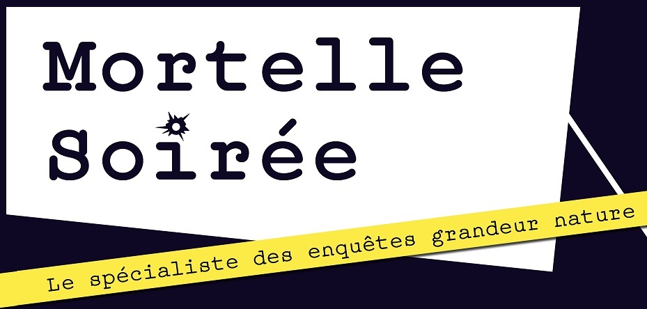 MORTELLE SOIRÉE STRASBOURG