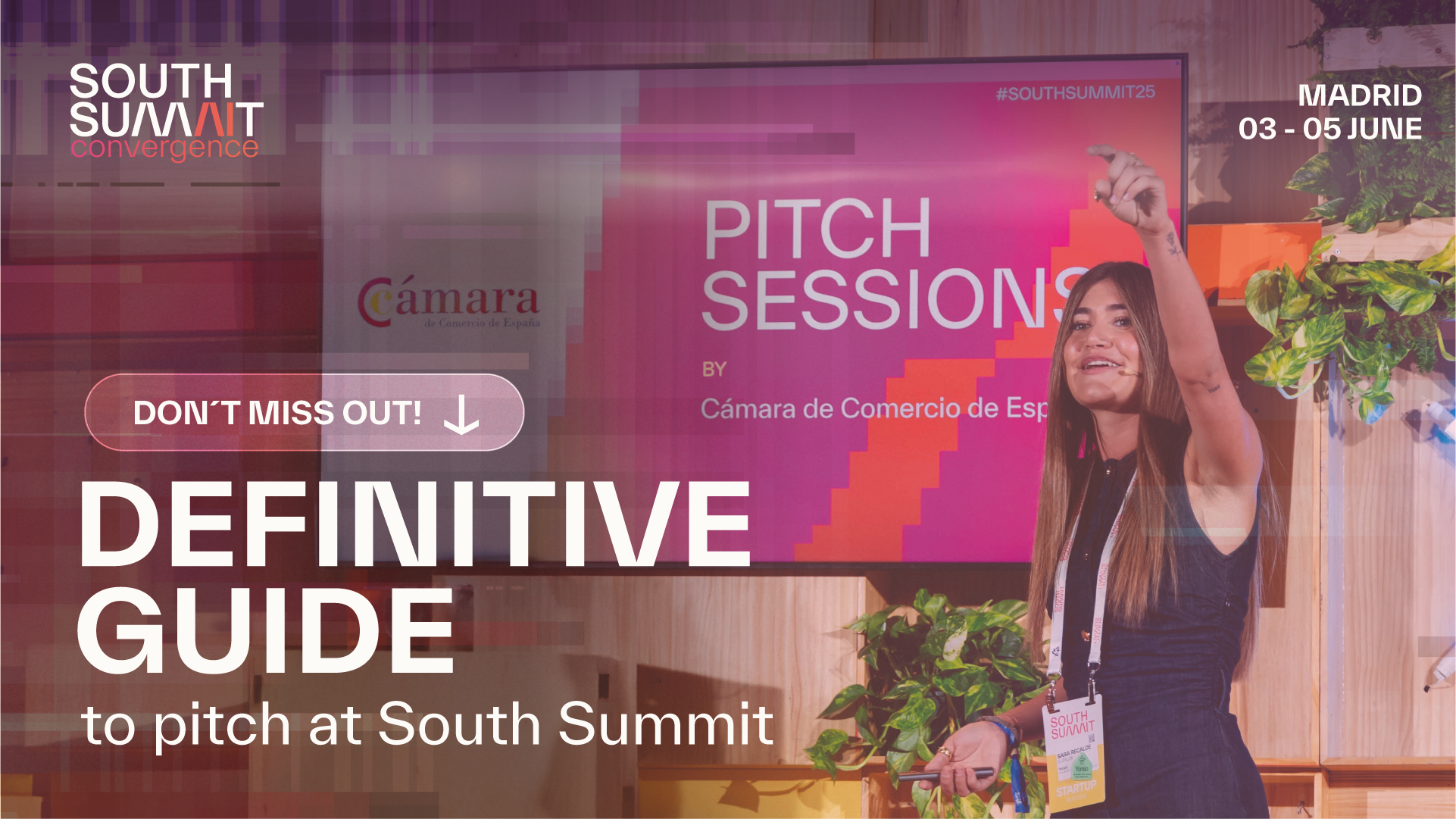 The Definitive Guide for First-Time South Summit Attendees