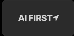 Ai First