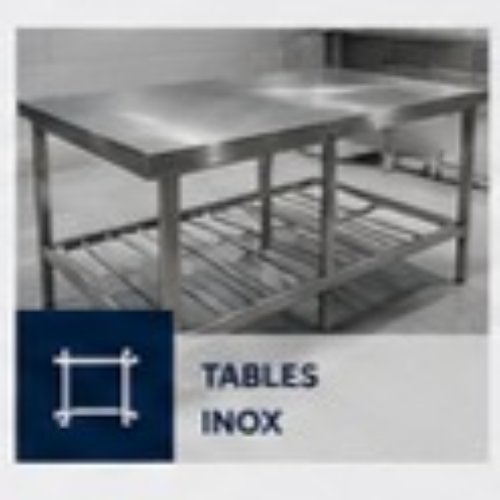 TABLES INOX