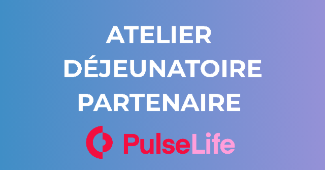 Atelier déjeunatoire - Pulselife