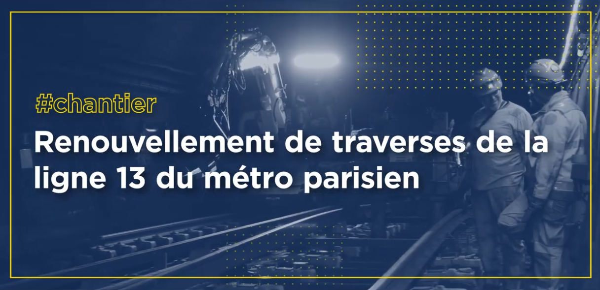 Renouvellement de traverses de la ligne 13 du métro parisien