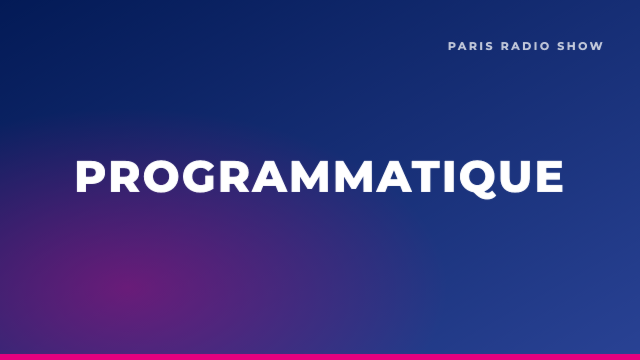 Du spot FM au programmatique audio