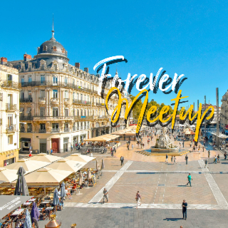 Forever Meetup à Montpellier le 28 mai 2026