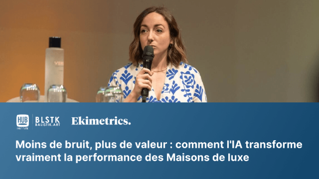 Moins de bruit, plus de valeur : comment l'IA transforme vraiment la performance des Maisons de luxe