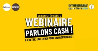 Parlons Cash : la dette, un levier pour entreprendre