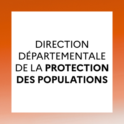 Direction départementale de la protection des populations (DDPP)