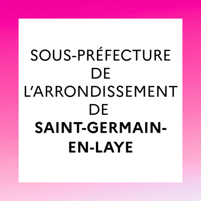  Sous-préfecture de l'arrondissement de Saint-Germain-en-Laye