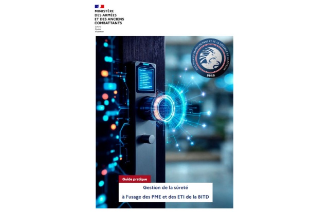 Sûreté en entreprise : la DRSD publie un guide pratique de gestion de la sûreté destiné aux PME et ETI de la base industrielle et technologique de défense (BITD)