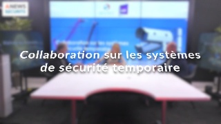 Collaboration sur les systèmes de sécurité temporaires [Retour sur la matinale des partenaires – ANITEC]