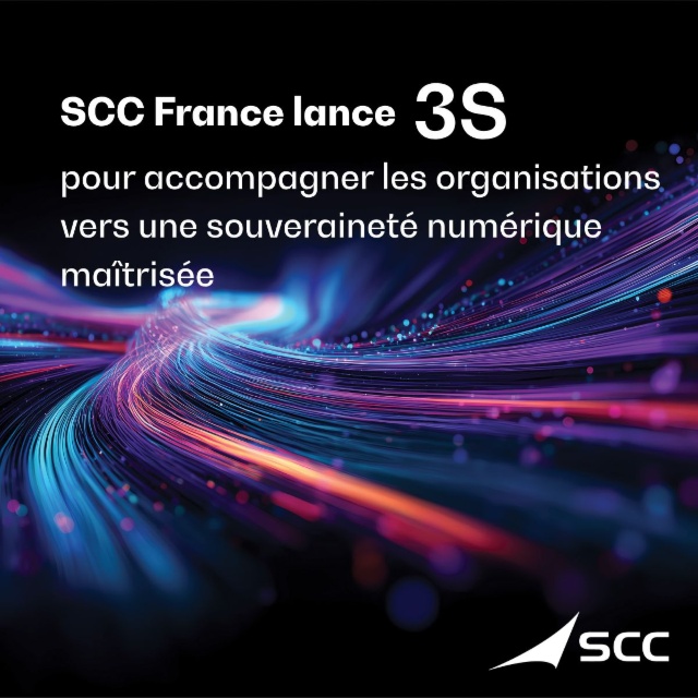 SCC France lance 3S, Solution Souveraine SCC, pour accompagner les organisations vers une souveraineté numérique maîtrisée