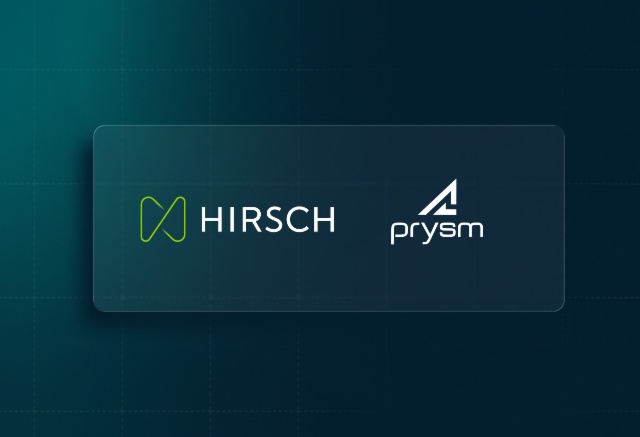 Hirsch annonce sa fusion avec la société Prysm et renforce son offre de  sûreté unifiée avec une nouvelle activité dédiée au monitoring