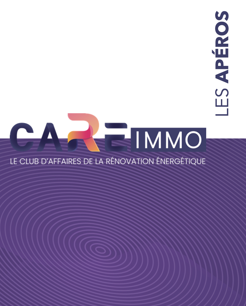 Apéro de la réno CARE immo - Paris IDF - 15 avril - 2026