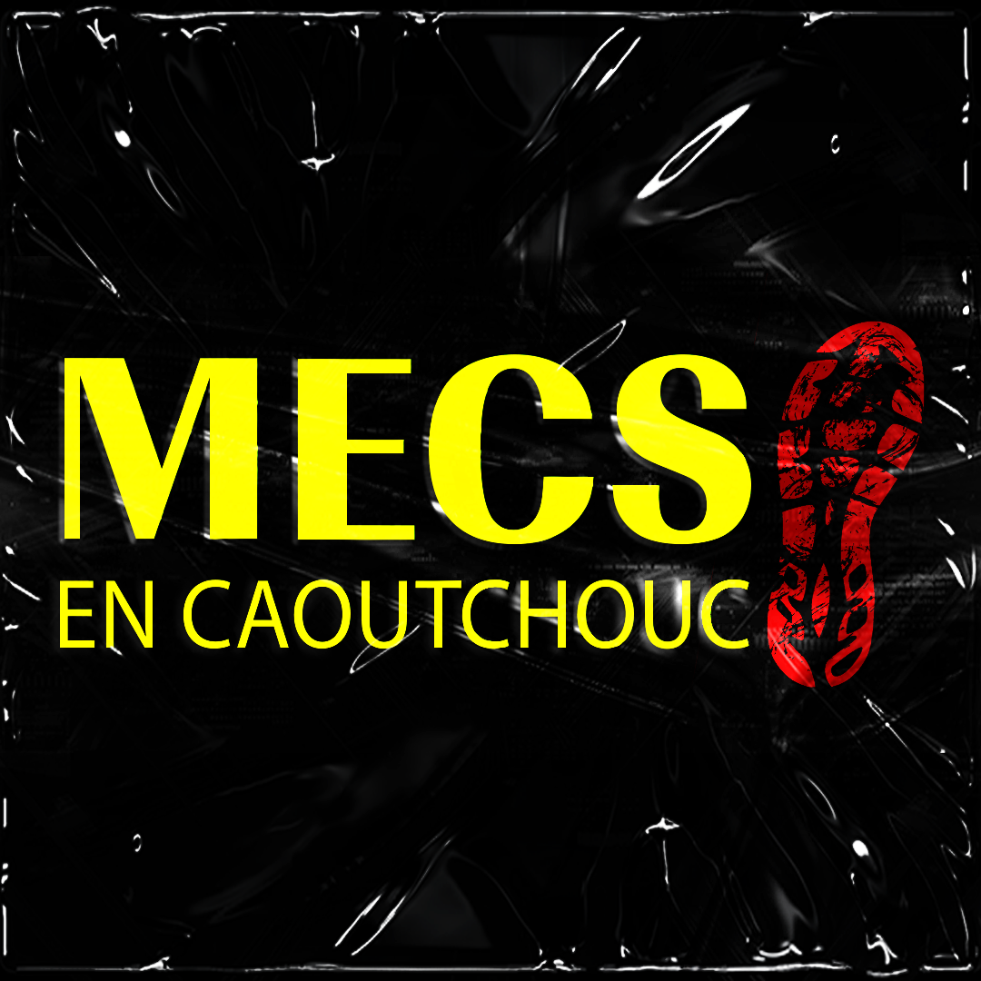 Mecs en caoutchouc 