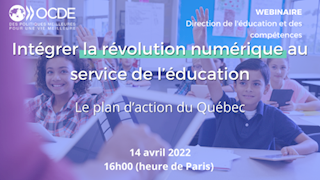 Intégrer la révolution numérique au service de l’éducation : Le Plan d’Action du Québec