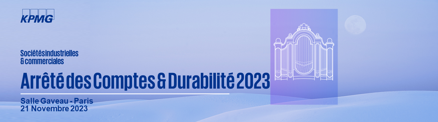 Conférence Arrêté Des Comptes 2022 Sociétés Industrielles et Commerciales - KPMG France