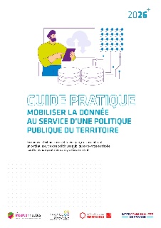 Guide pratique : Mobiliser la donnée au service d’une politique publique du territoire (2026)