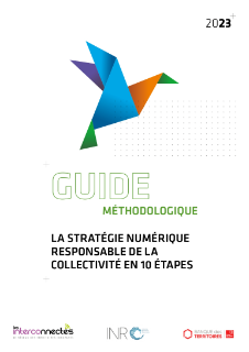 Guide méthodologique « la stratégie numérique responsable de la collectivité en 10 étapes » (2023)