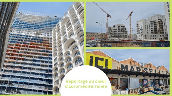 [REPORTAGE] Euroméditerranée : le ciel, les bureaux et la mer