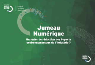 Jumeau numérique , un levier de réduction des impacts environnementaux de l'industrie ?