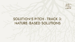 PITCH DE SOLUTIONS - SOLUTIONS BASÉES SUR LA NATURE  🔉