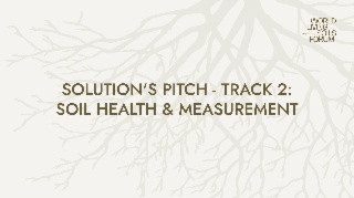 PITCH DE SOLUTIONS - SANTÉ ET MESURE DES SOLS  🔉