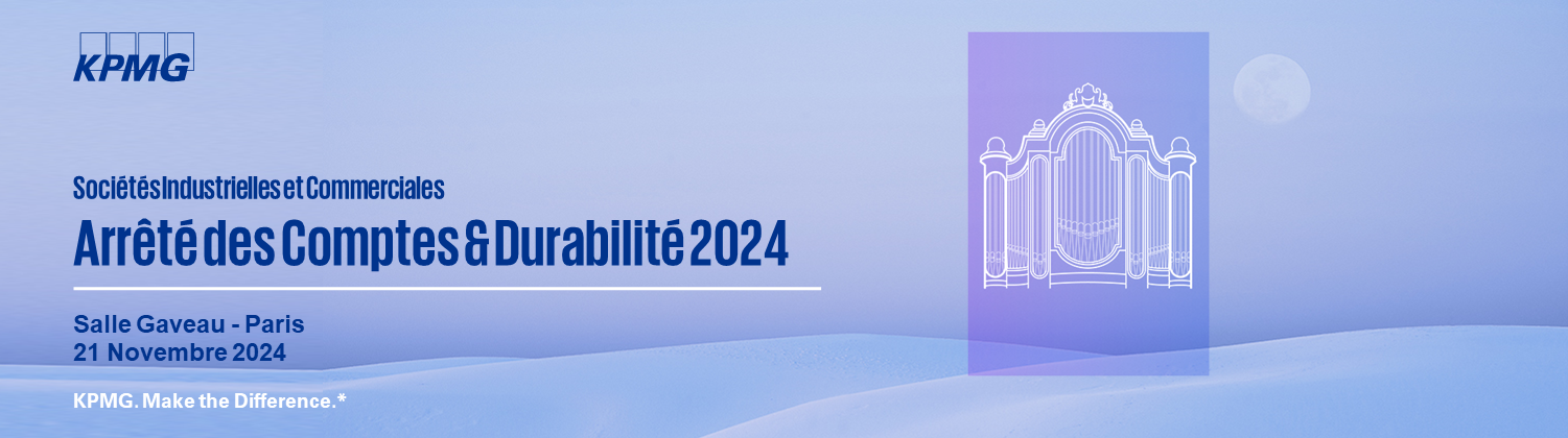 Conférence Arrêté Des Comptes 2024 Sociétés Industrielles et Commerciales - KPMG France