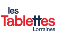 Les Tablettes Lorraines