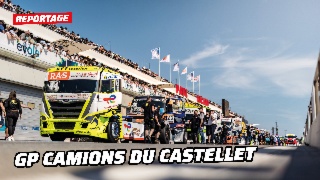 Grand-Prix Camions du Castellet 2026 : immersion totale